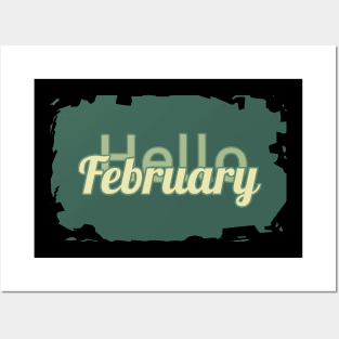 Hello February Posters and Art